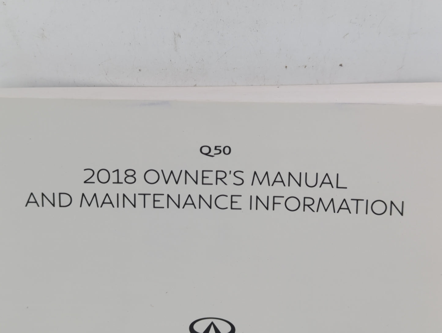 2018 Infiniti Q50 Owners Manual Book Guide P/N:OM18E0 0V37U0 OEM Used Auto Parts - Oemusedautoparts1.com