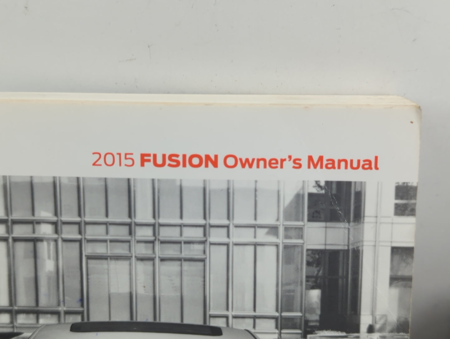 2015 Ford Fusion Owners Manual Book Guide P/N:FE5J 19A321 AB OEM Used Auto Parts - Oemusedautoparts1.com
