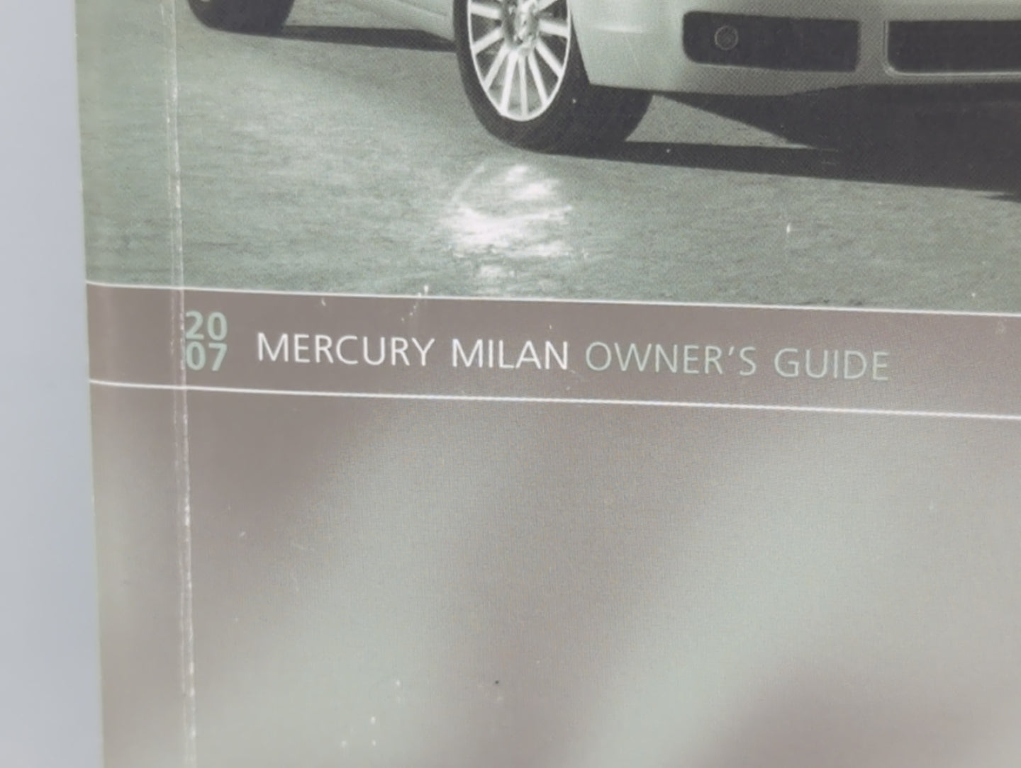 2007 Mercury Milan Owners Manual Book Guide P/N:PM7N7J-19A321-AA OEM Used Auto Parts - Oemusedautoparts1.com