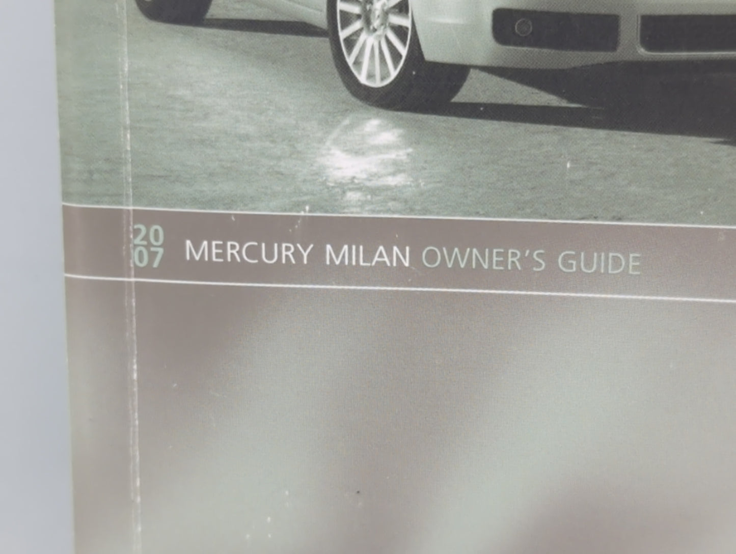 2007 Mercury Milan Owners Manual Book Guide P/N:PM7N7J-19A321-AA OEM Used Auto Parts - Oemusedautoparts1.com