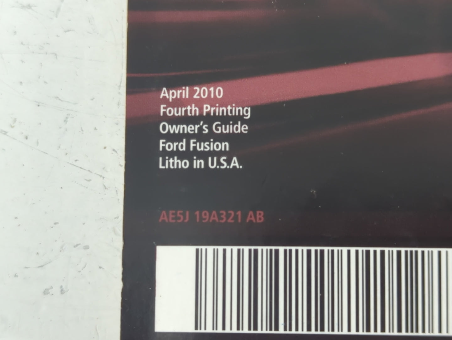 2010 Ford Fusion Owners Manual Book Guide P/N:AE5J 19A321 AB OEM Used Auto Parts - Oemusedautoparts1.com