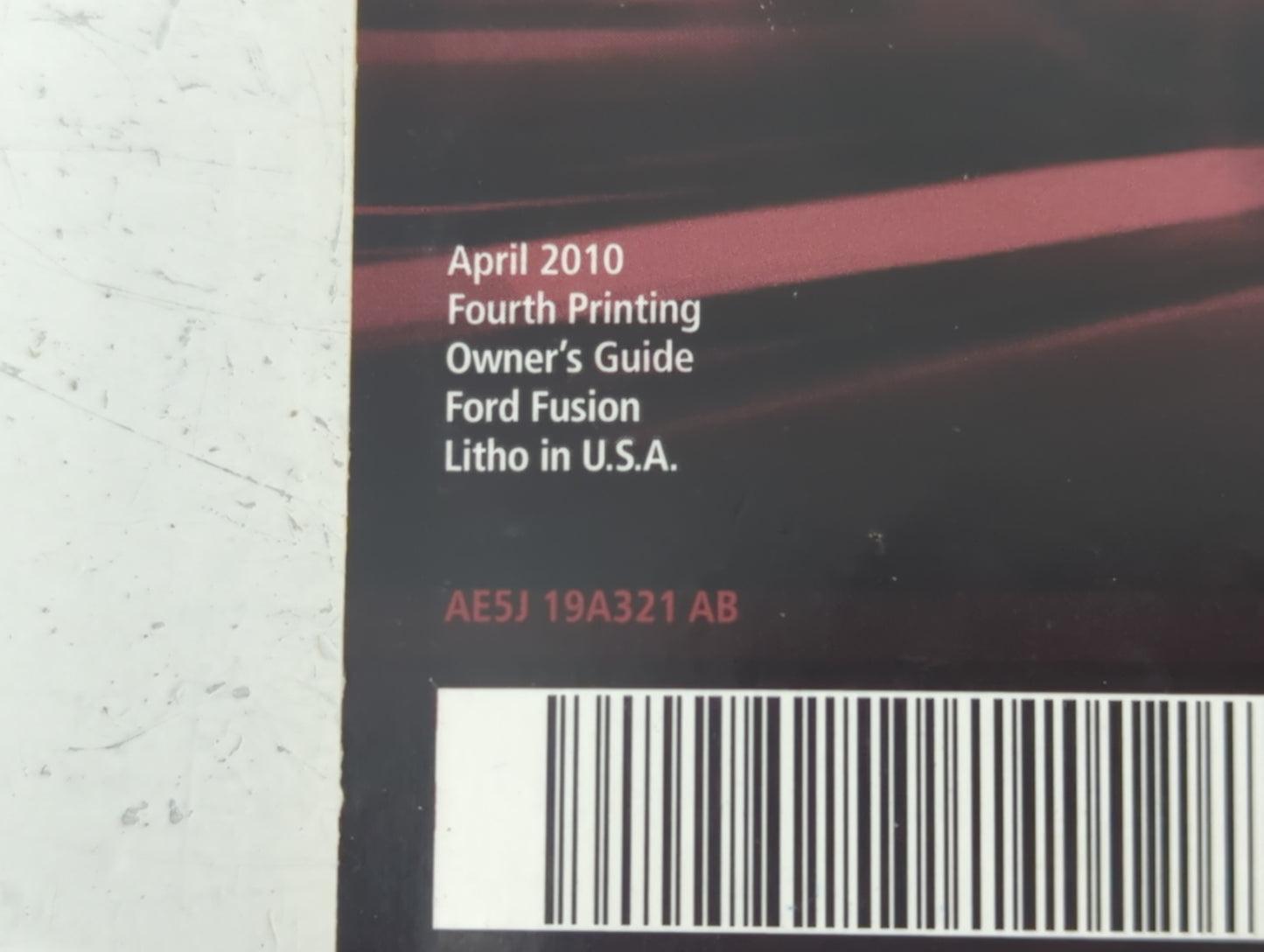 2010 Ford Fusion Owners Manual Book Guide P/N:AE5J 19A321 AB OEM Used Auto Parts - Oemusedautoparts1.com