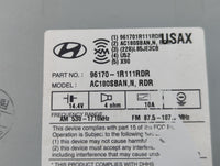 2015 Hyundai Accent Radio AM FM Cd Player Receiver Replacement P/N:96170-1R111RDR Fits OEM Used Auto Parts - Oemusedautoparts1.com