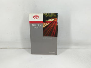 2012 Toyota Prius V Owners Manual Book Guide P/N:01999-47674 OEM Used Auto Parts