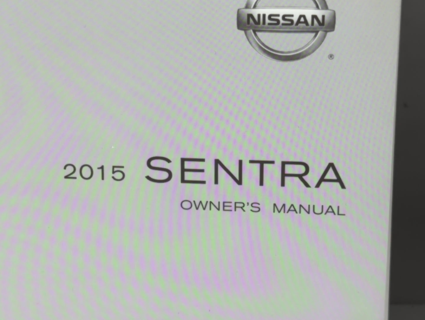 2015 Nissan Sentra Owners Manual Book Guide P/N:OM15EM OB17U1 OEM Used Auto Parts - Oemusedautoparts1.com