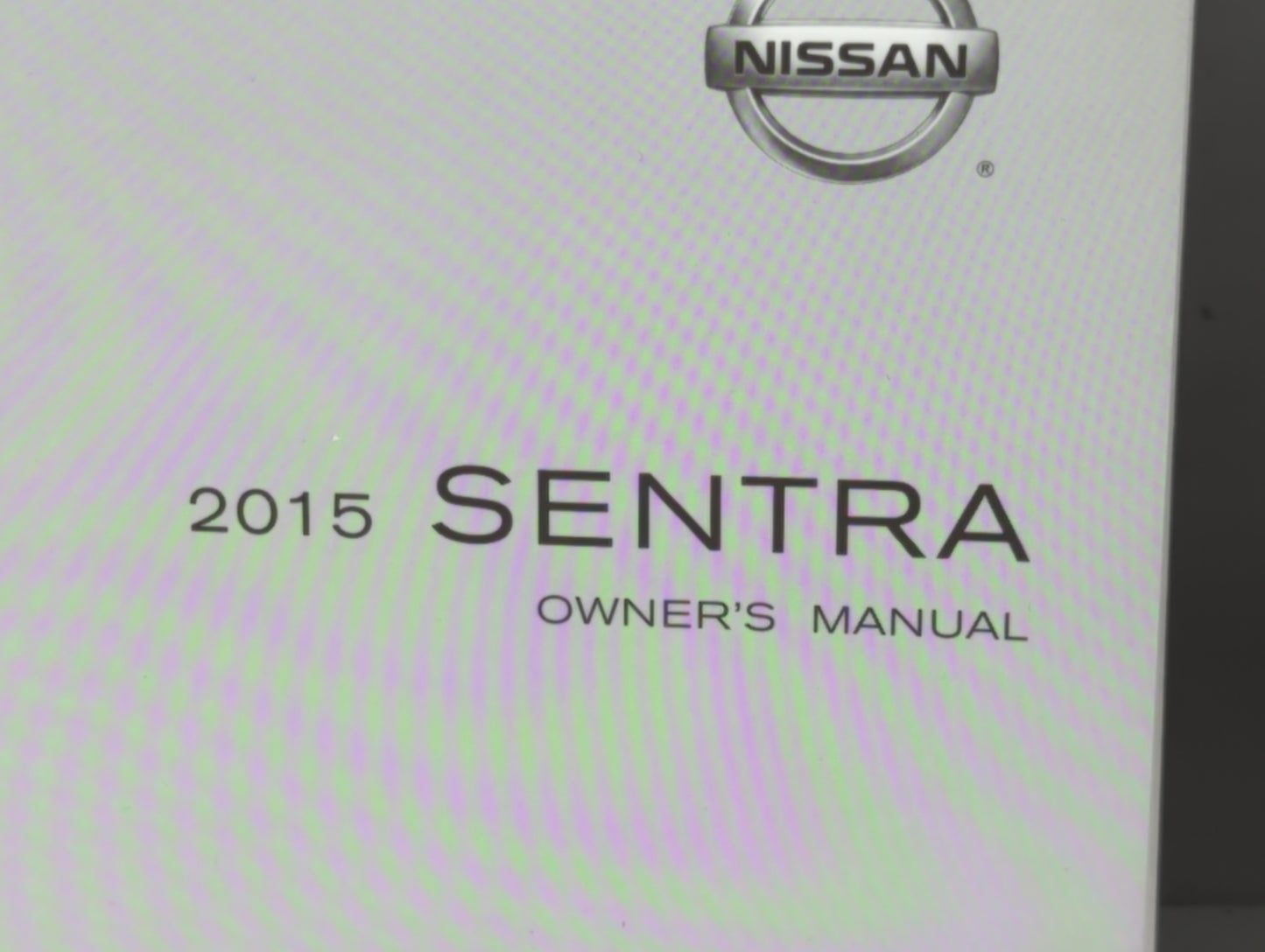 2015 Nissan Sentra Owners Manual Book Guide P/N:OM15EM OB17U1 OEM Used Auto Parts - Oemusedautoparts1.com
