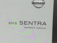 2015 Nissan Sentra Owners Manual Book Guide P/N:OM15EM OB17U1 OEM Used Auto Parts - Oemusedautoparts1.com