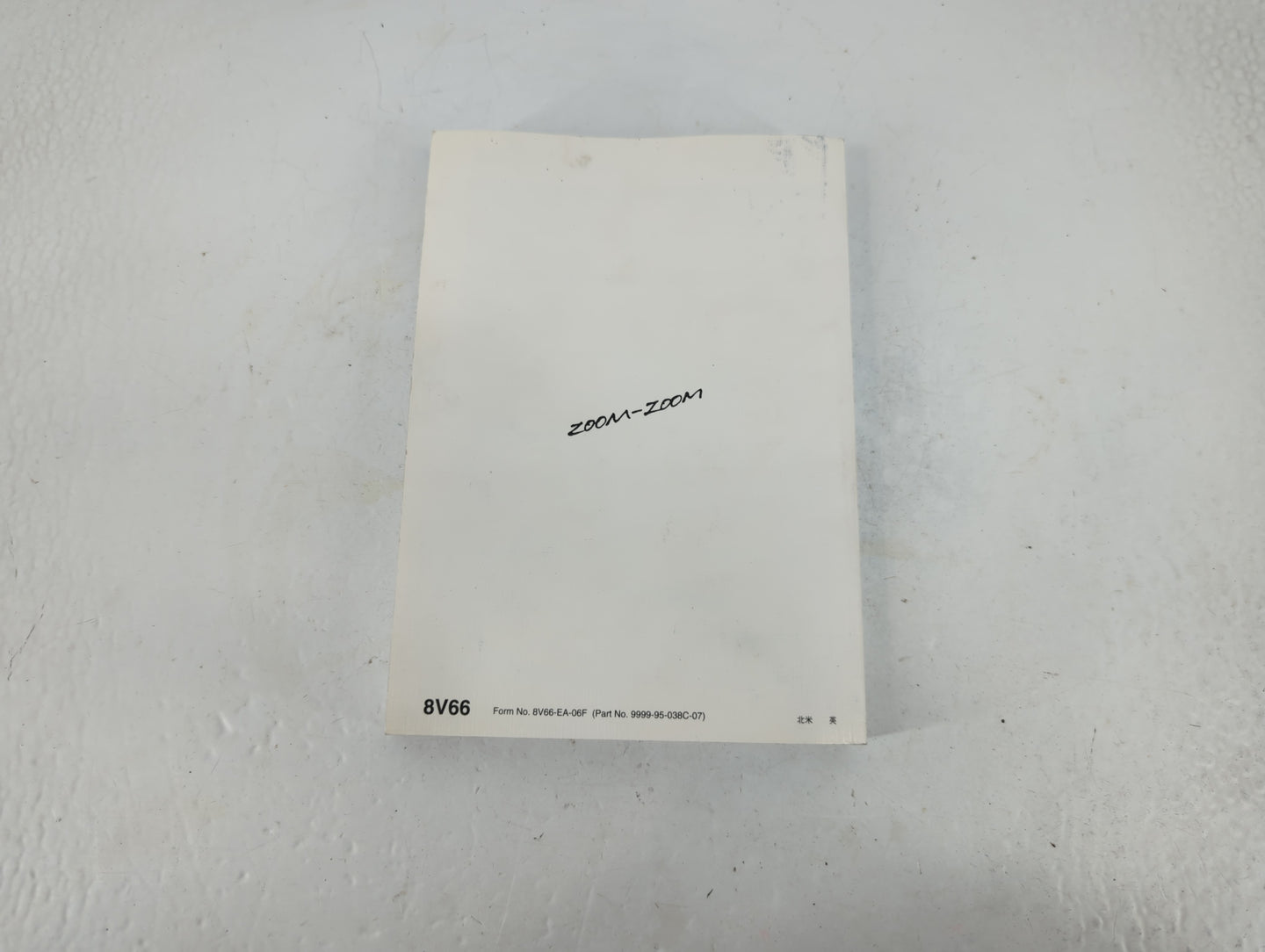 2007 Mazda 3 Owners Manual Book Guide P/N:9999-95-038C-07 OEM Used Auto Parts - Oemusedautoparts1.com