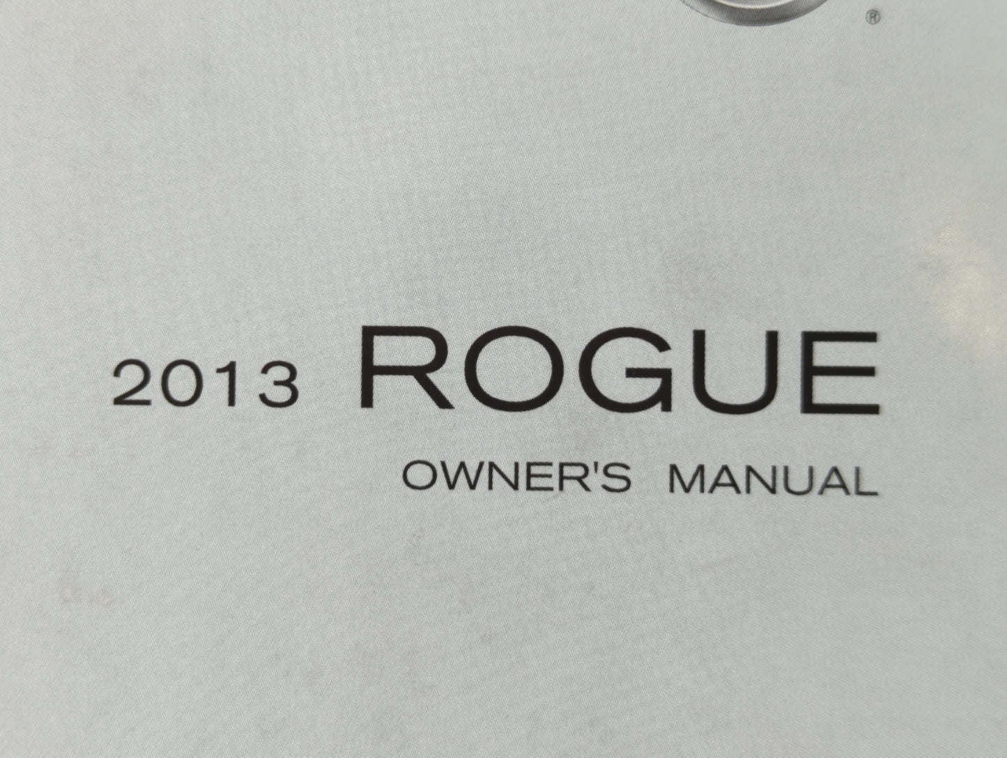2013 Nissan Rogue Owners Manual Book Guide P/N:T00UM-JM04D OEM Used Auto Parts - Oemusedautoparts1.com