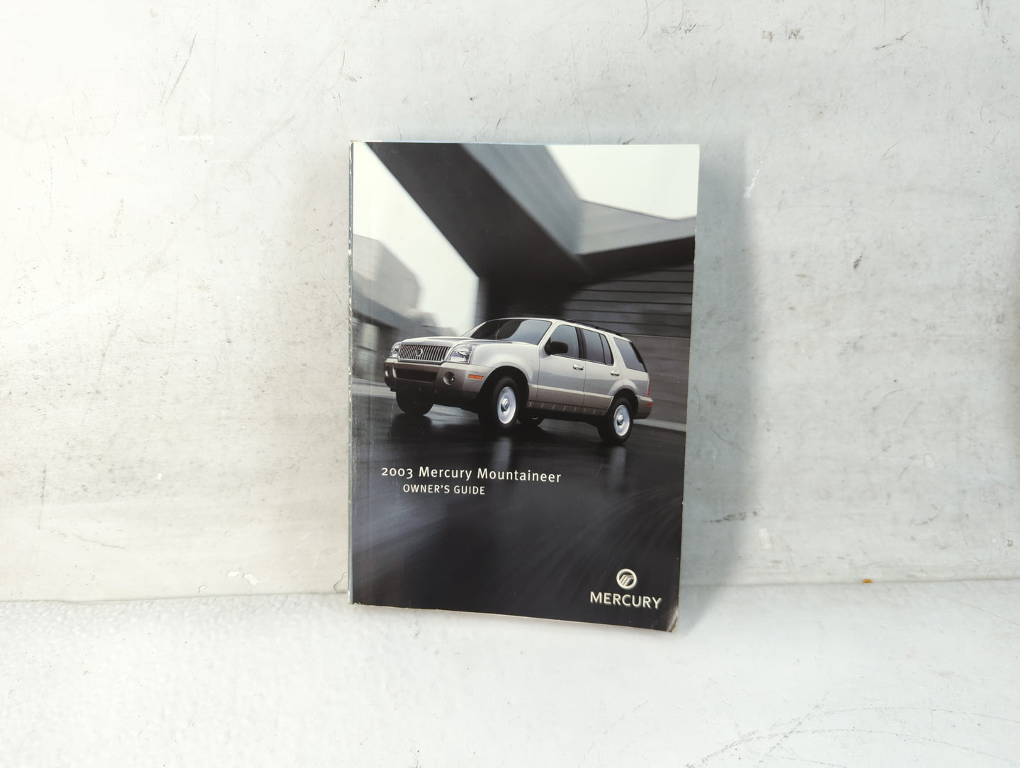 2003 Mercury Mountaineer Owners Manual Book Guide P/N:3L9J-19A321-CB OEM Used Auto Parts - Oemusedautoparts1.com