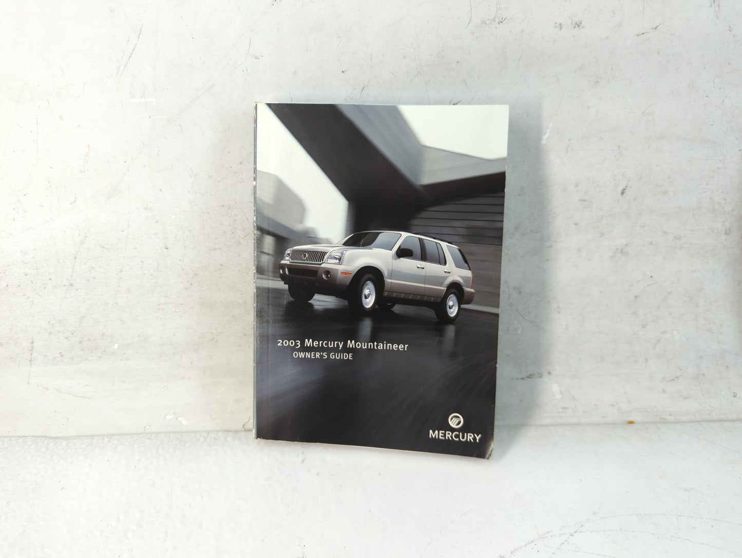 2003 Mercury Mountaineer Owners Manual Book Guide P/N:3L9J-19A321-CB OEM Used Auto Parts - Oemusedautoparts1.com