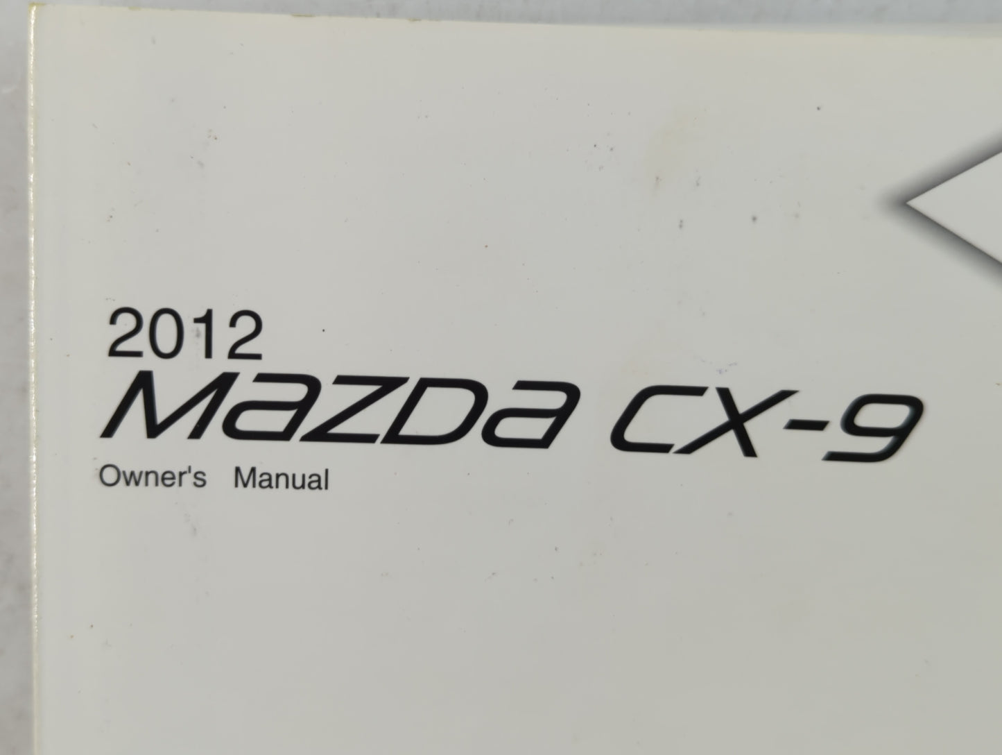 2012 Mazda Cx-9 Owners Manual Book Guide P/N:9999-95-011C-12 OEM Used Auto Parts - Oemusedautoparts1.com