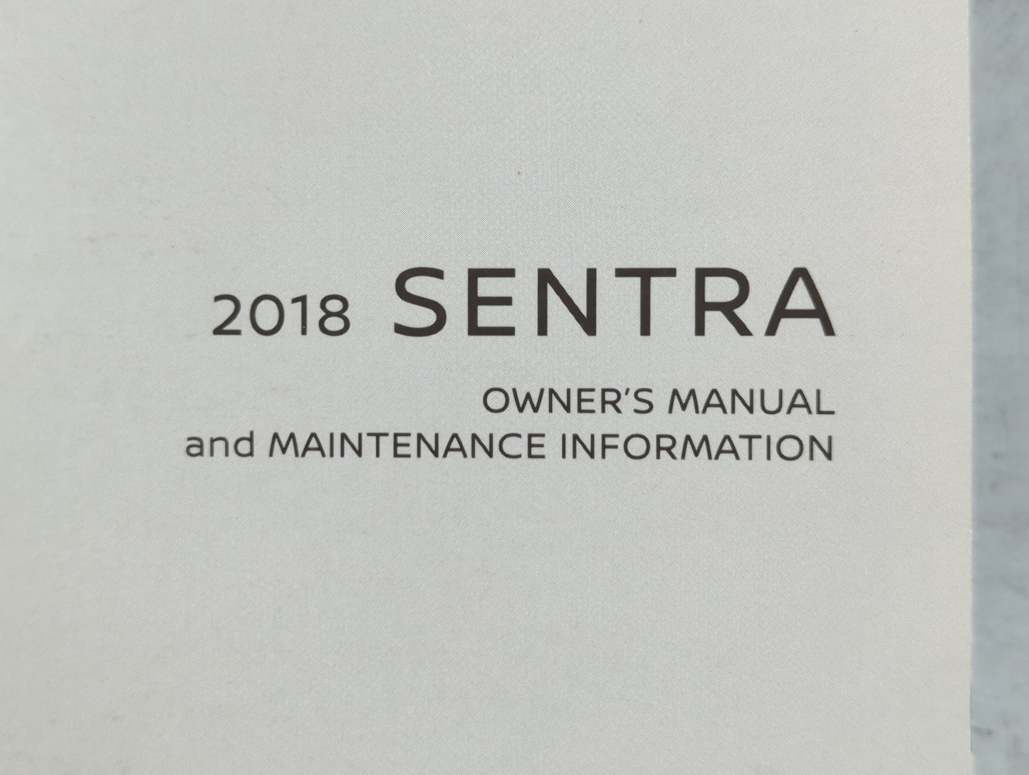 2018 Nissan Sentra Owners Manual Book Guide P/N:OM18EM OB17UO OEM Used Auto Parts - Oemusedautoparts1.com