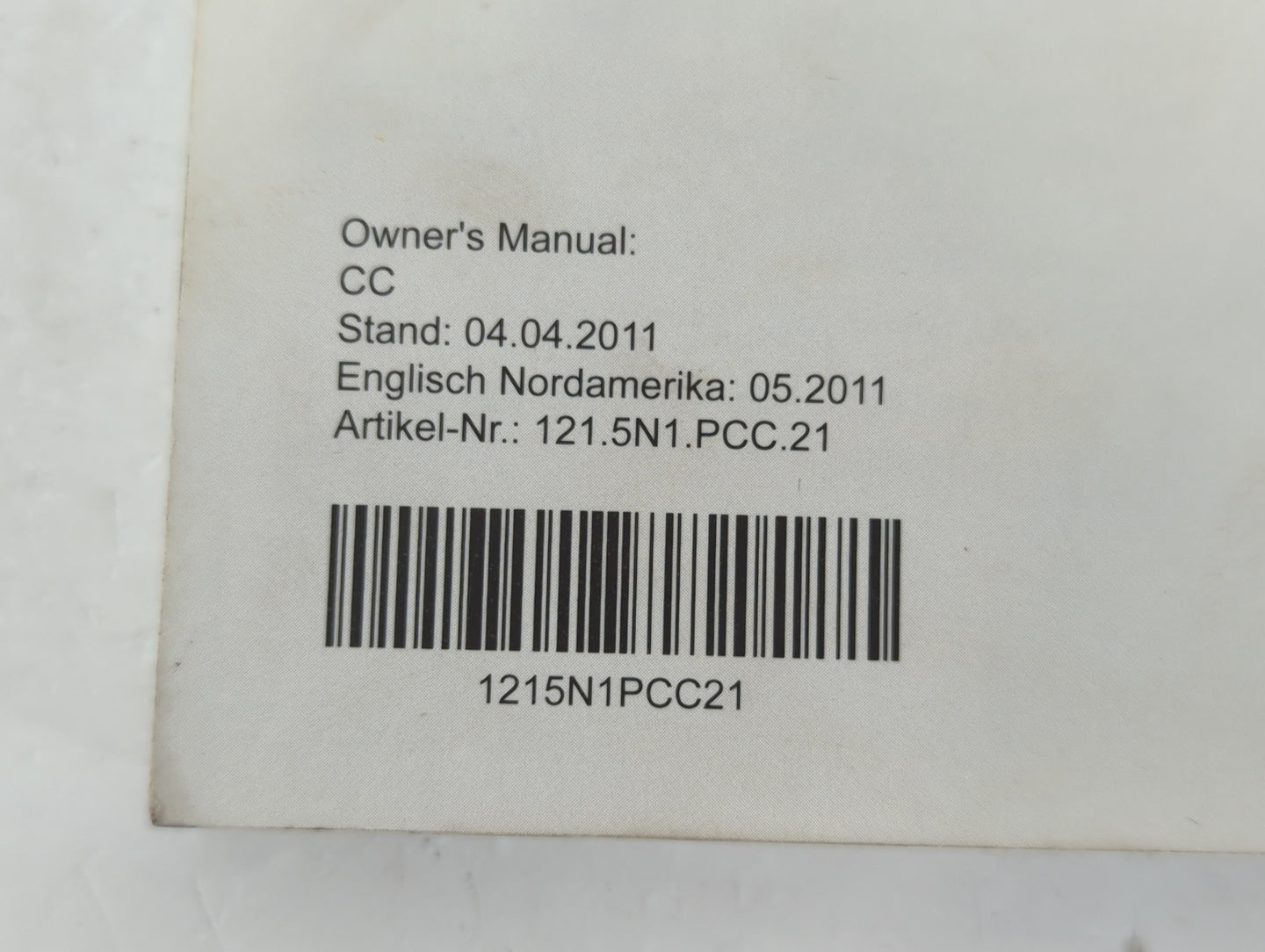 2011 Volkswagen Cc Owners Manual Book Guide P/N:1215N1PCC21 OEM Used Auto Parts - Oemusedautoparts1.com
