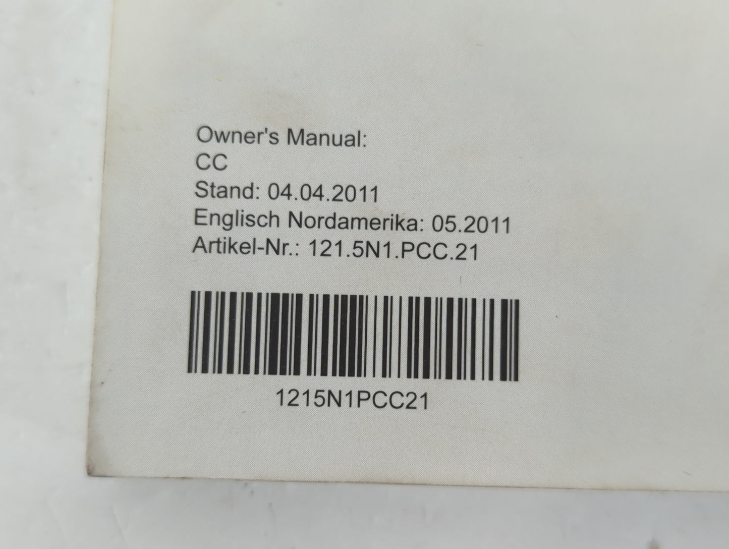 2011 Volkswagen Cc Owners Manual Book Guide P/N:1215N1PCC21 OEM Used Auto Parts - Oemusedautoparts1.com
