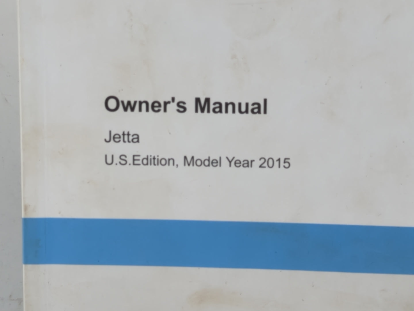 2015 Volkswagen Jetta Owners Manual Book Guide P/N:1525U1JT623 OEM Used Auto Parts - Oemusedautoparts1.com