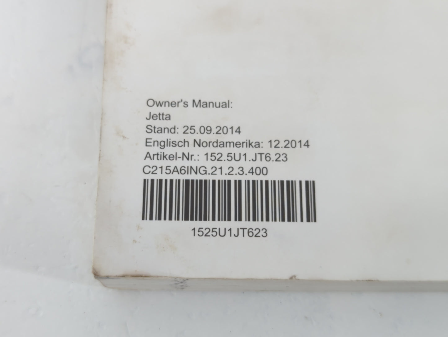 2015 Volkswagen Jetta Owners Manual Book Guide P/N:1525U1JT623 OEM Used Auto Parts - Oemusedautoparts1.com