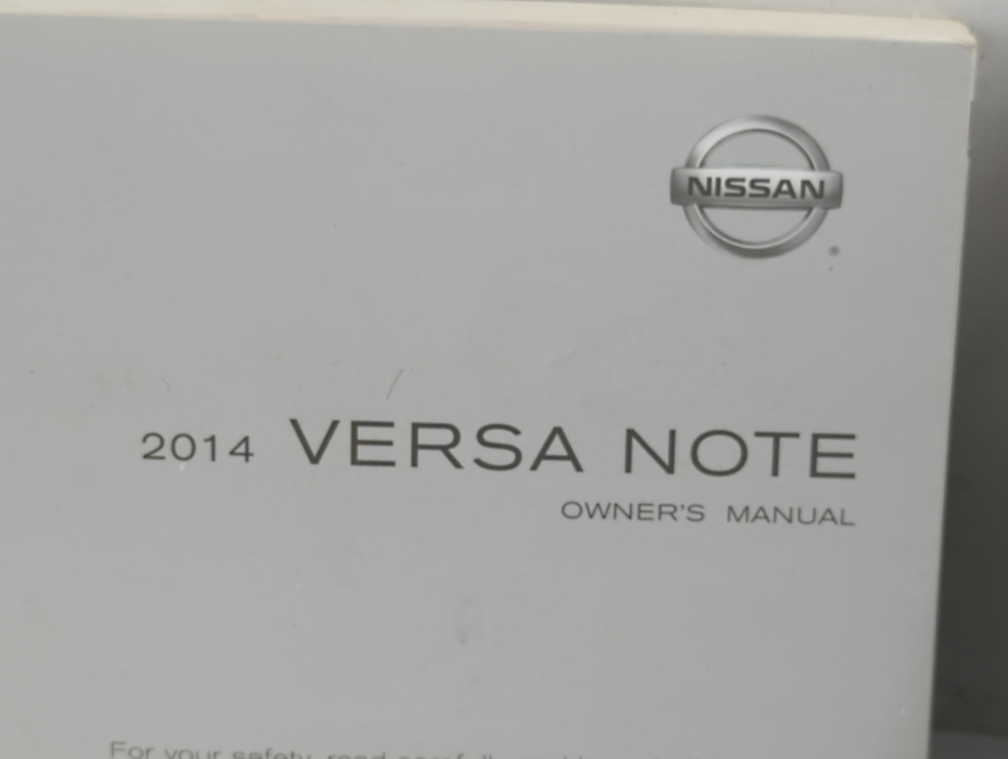 2014 Nissan Versa Note Owners Manual Book Guide P/N:OM14E OE12U1 OEM Used Auto Parts - Oemusedautoparts1.com