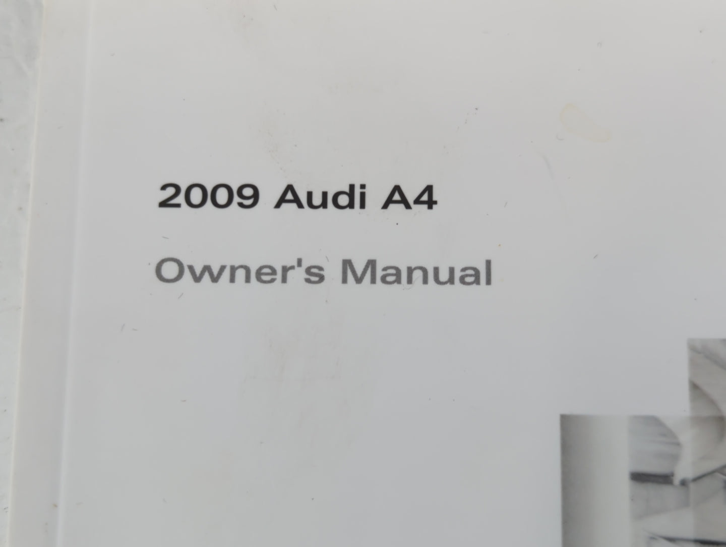 2009 Audi A4 Owners Manual Book Guide P/N:292 561 8K2 23 OEM Used Auto Parts - Oemusedautoparts1.com
