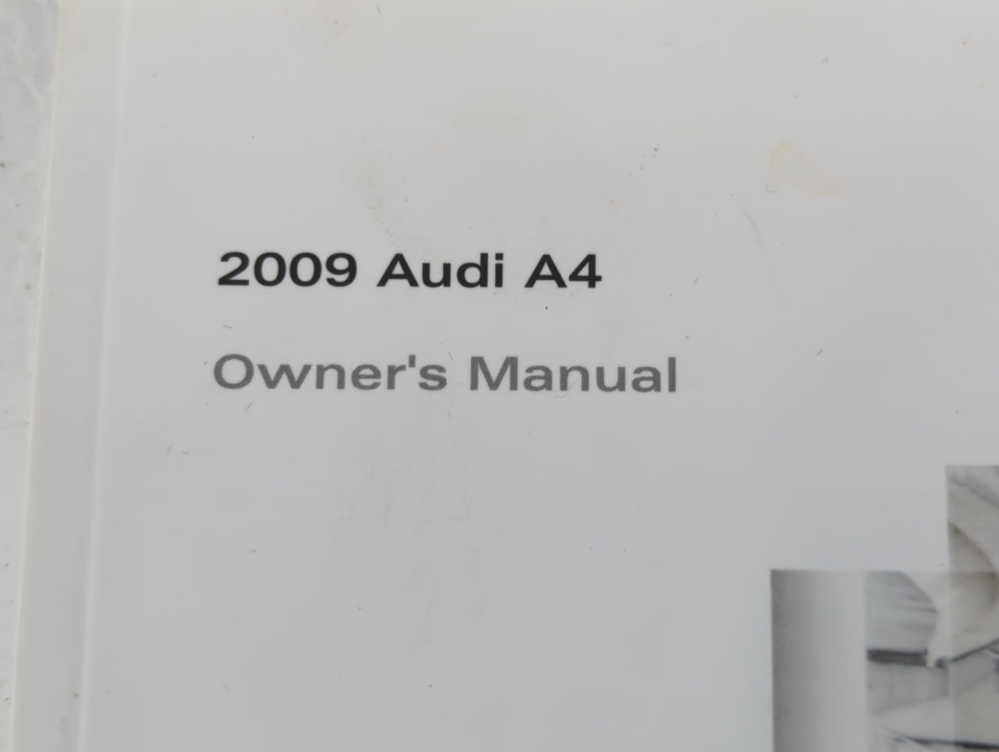 2009 Audi A4 Owners Manual Book Guide P/N:292 561 8K2 23 OEM Used Auto Parts - Oemusedautoparts1.com
