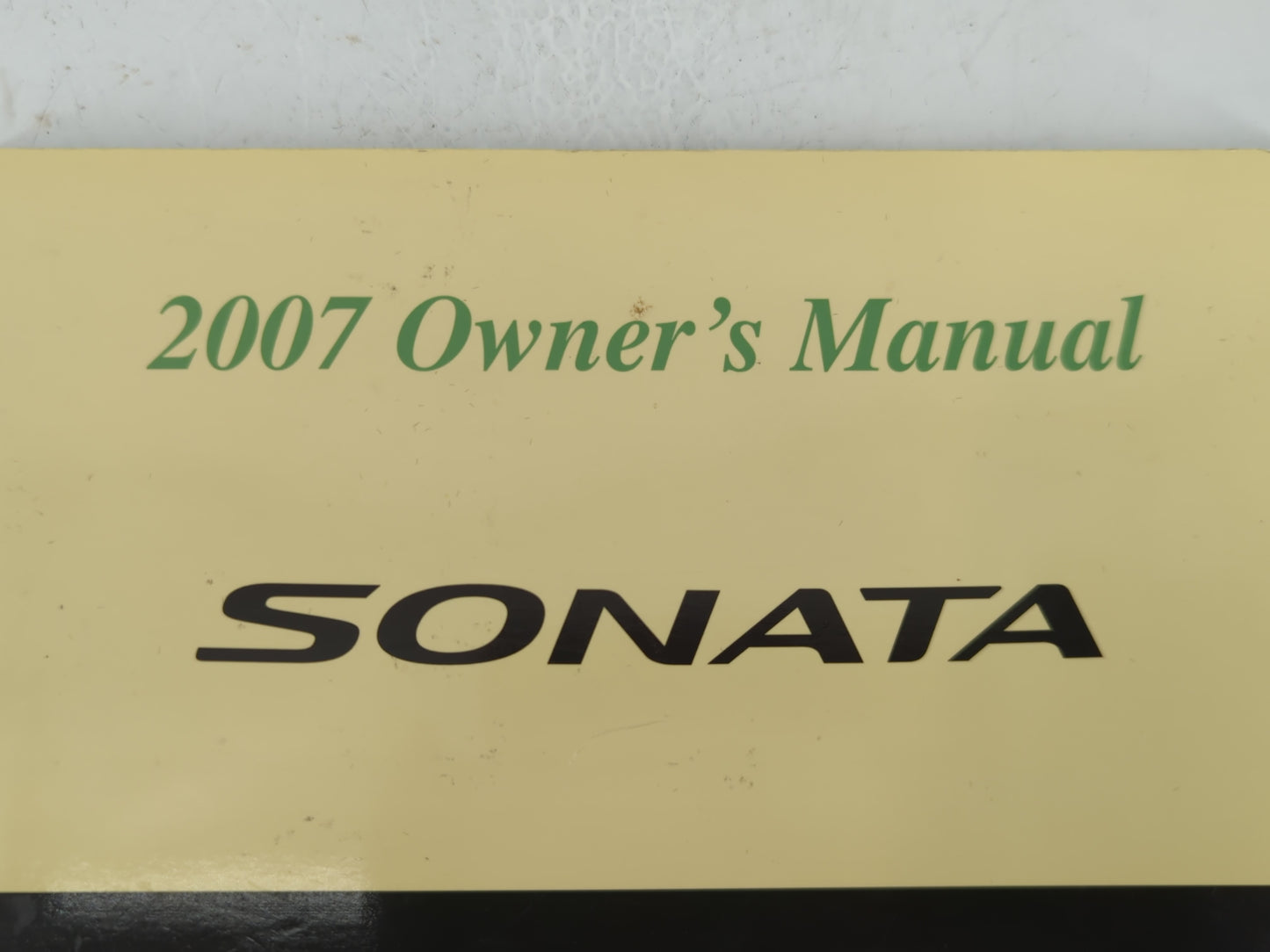 2007 Hyundai Sonata Owners Manual Book Guide P/N:A3KO-EU69M OEM Used Auto Parts - Oemusedautoparts1.com