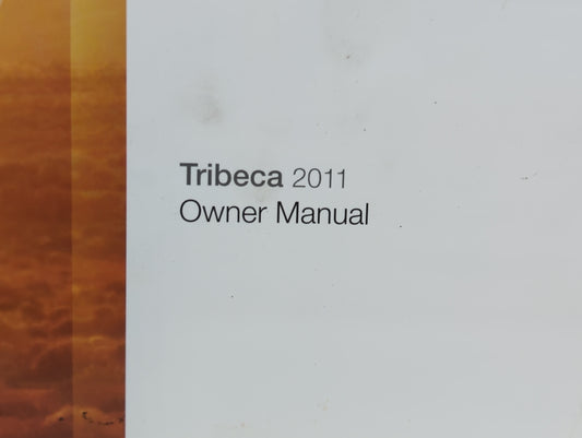 2011 Subaru Tribeca Owners Manual Book Guide OEM Used Auto Parts