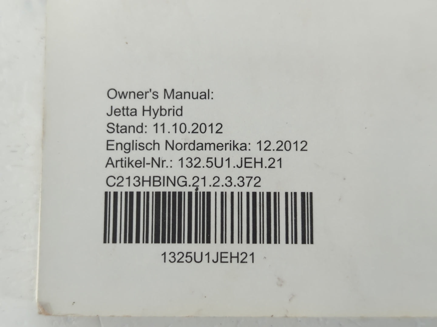 2013 Volkswagen Jetta Owners Manual Book Guide P/N:1325U1JEH21 OEM Used Auto Parts - Oemusedautoparts1.com