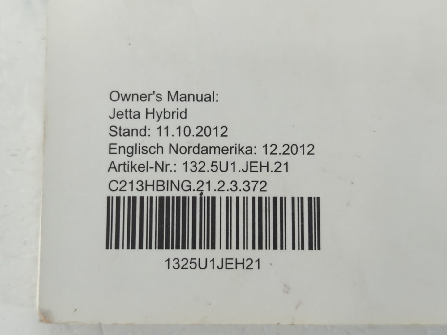 2013 Volkswagen Jetta Owners Manual Book Guide P/N:1325U1JEH21 OEM Used Auto Parts - Oemusedautoparts1.com