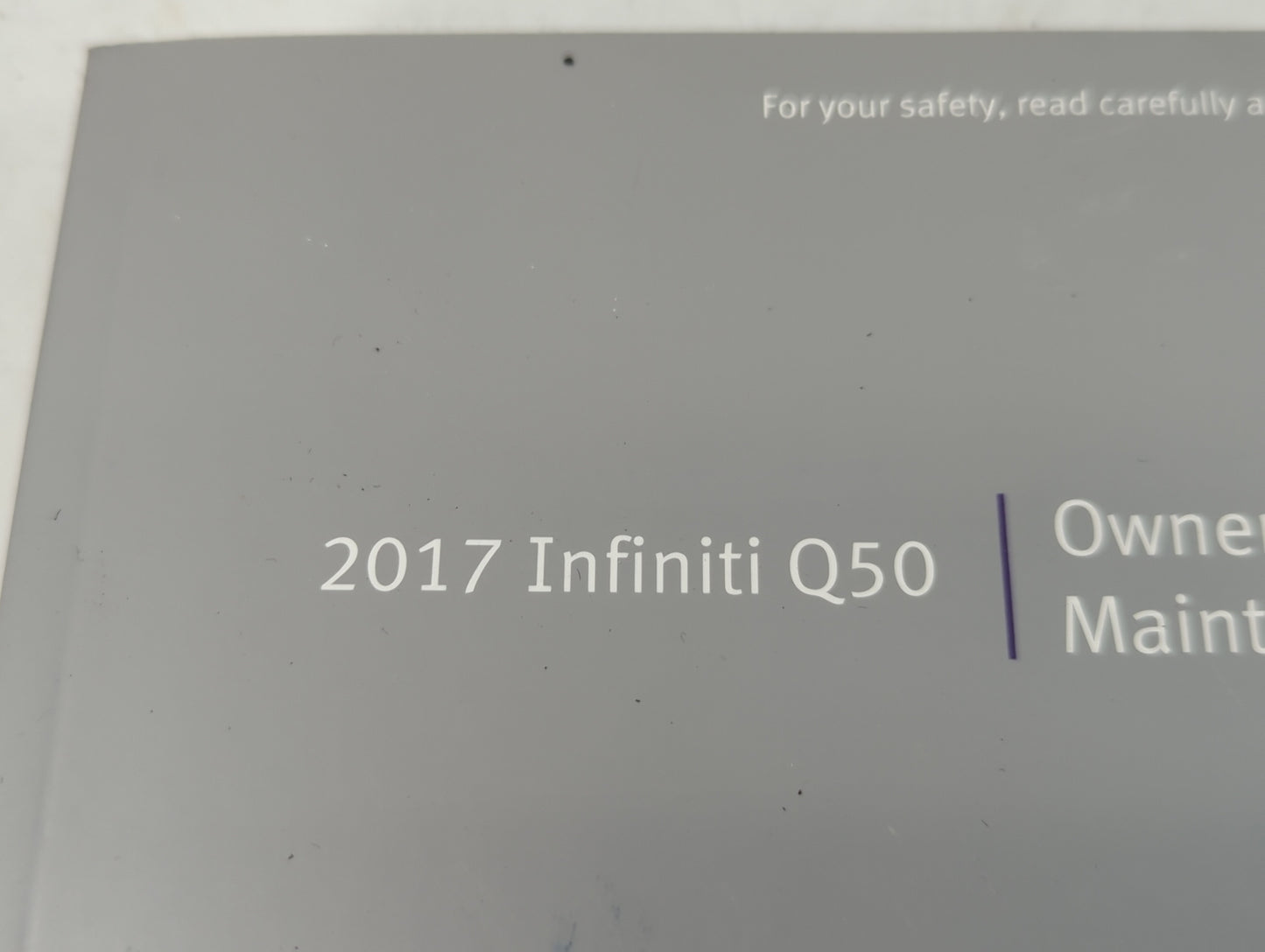 2017 Infiniti Q50 Owners Manual Book Guide P/N:OM17E0 0V37U0 OEM Used Auto Parts - Oemusedautoparts1.com