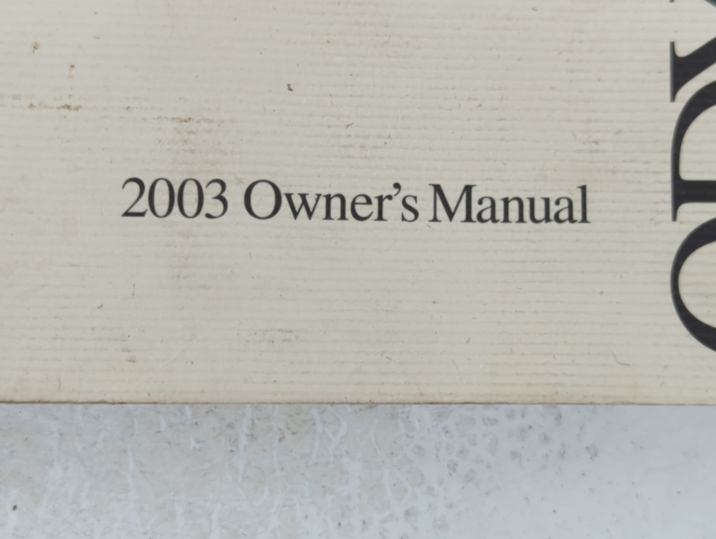 2003 Honda Odyssey Owners Manual Book Guide P/N:00X31-S0X-6401 OEM Used Auto Parts - Oemusedautoparts1.com