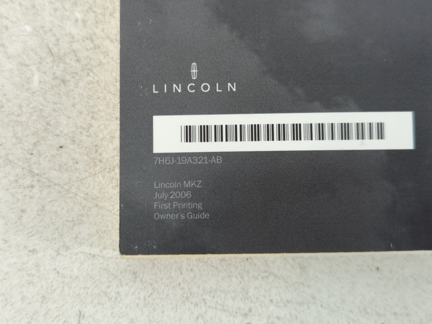 2007 Lincoln Mkz Owners Manual Book Guide P/N:7H6J-19A321-AB OEM Used Auto Parts - Oemusedautoparts1.com