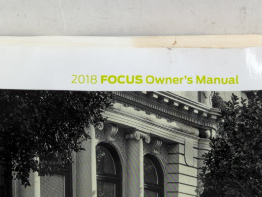 2018 Ford Focus Owners Manual Book Guide P/N:JM5J19A321AA OEM Used Auto Parts