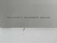 2009 Mercedes-Benz C300 Owners Manual Book Guide P/N:204 584 26 81 OEM Used Auto Parts