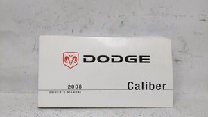 2008 Dodge Caliber Owners Manual Book Guide OEM Used Auto Parts - Oemusedautoparts1.com