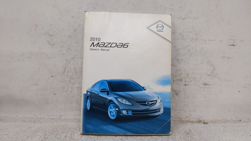 2010 Mazda 6 Owners Manual Book Guide OEM Used Auto Parts - Oemusedautoparts1.com