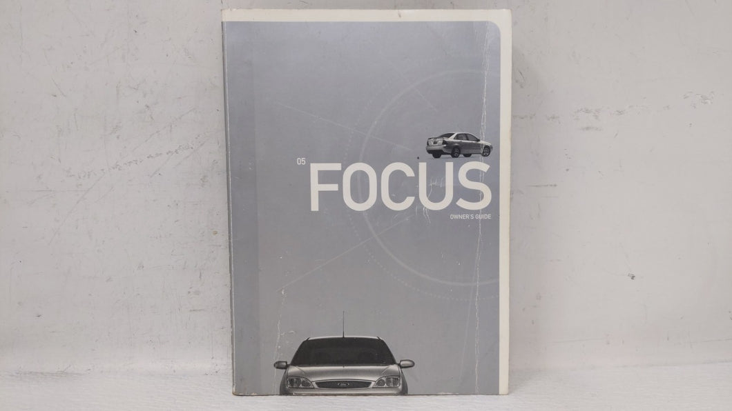 2005 Ford Focus Owners Manual Book Guide OEM Used Auto Parts - Oemusedautoparts1.com