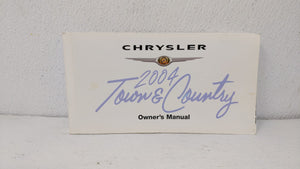 2004 Chrysler Town & Country Owners Manual Book Guide OEM Used Auto Parts - Oemusedautoparts1.com