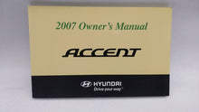 2007 Hyundai Accent Owners Manual Book Guide P/N:A1EO-EU6NG OEM Used Auto Parts - Oemusedautoparts1.com