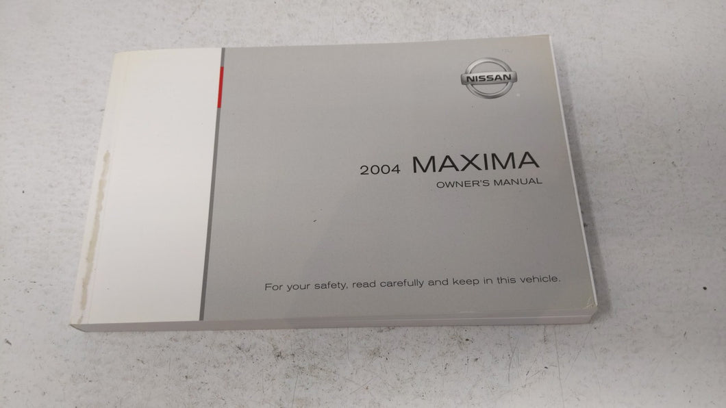 2004 Nissan Maxima Owners Manual Book Guide OEM Used Auto Parts - Oemusedautoparts1.com