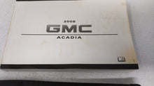 2008 Gmc Acadia Owners Manual Book Guide OEM Used Auto Parts - Oemusedautoparts1.com