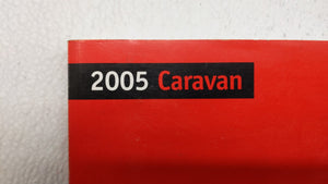 2005 Dodge Caravan Owners Manual Book Guide OEM Used Auto Parts - Oemusedautoparts1.com