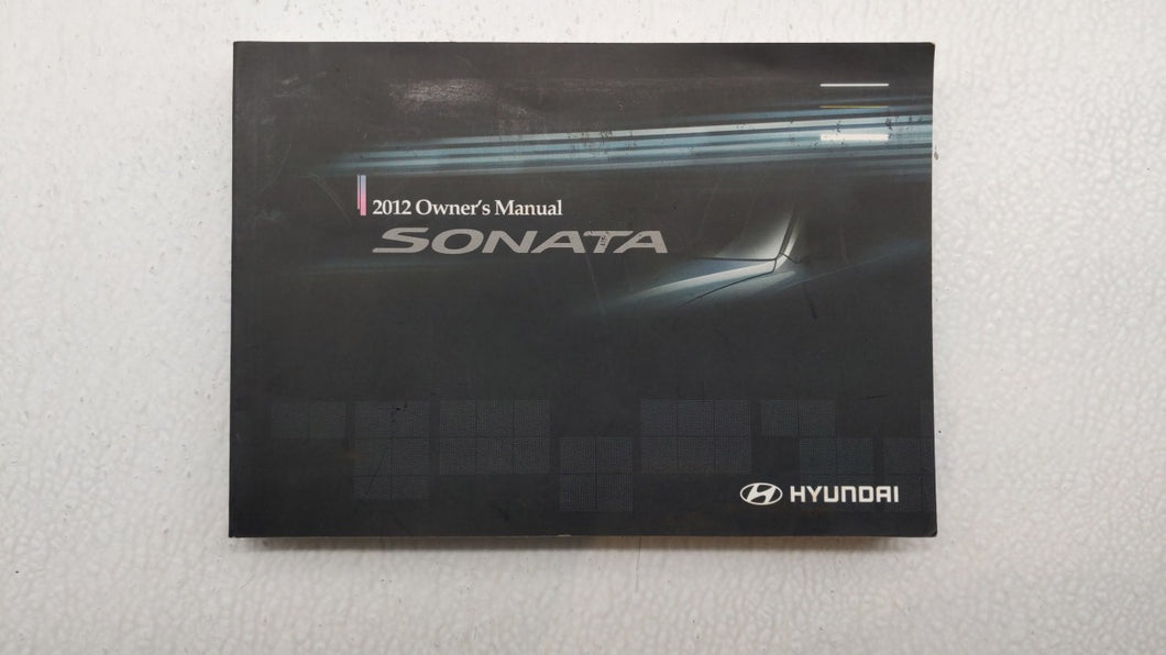 2012 Hyundai Sonata Owners Manual Book Guide OEM Used Auto Parts - Oemusedautoparts1.com