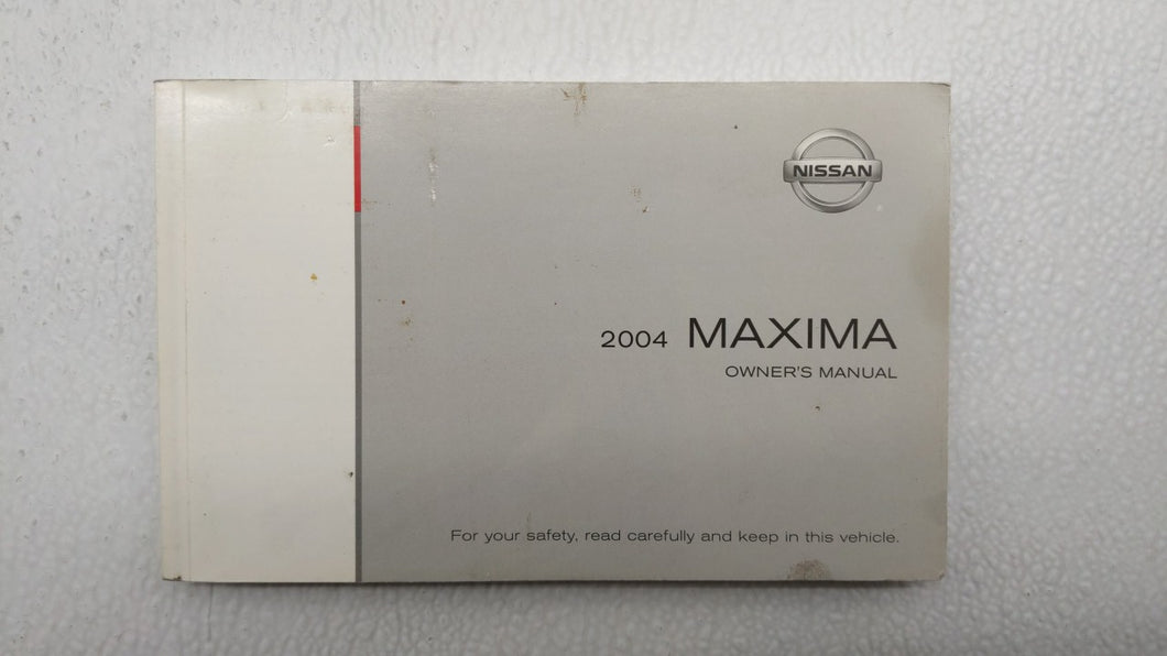 2004 Nissan Maxima Owners Manual Book Guide OEM Used Auto Parts - Oemusedautoparts1.com