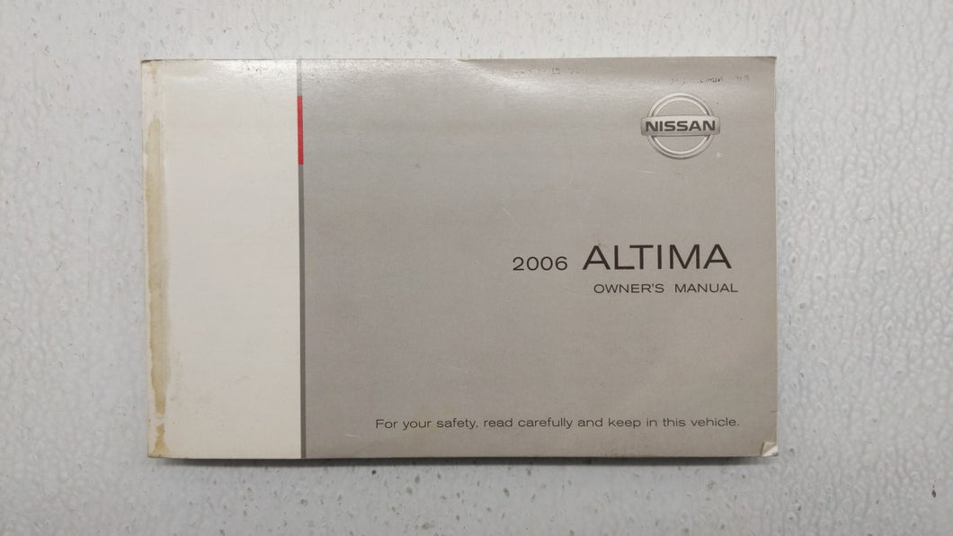 2006 Nissan Altima Owners Manual Book Guide P/N:OM6E-0L31U0 OEM Used Auto Parts - Oemusedautoparts1.com