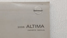 2006 Nissan Altima Owners Manual Book Guide P/N:OM6E-0L31U0 OEM Used Auto Parts - Oemusedautoparts1.com