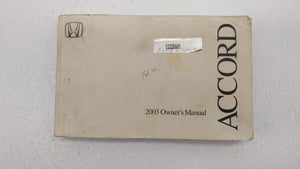 2003 Honda Accord Owners Manual Book Guide P/N:00X31-SDN-6011 OEM Used Auto Parts - Oemusedautoparts1.com