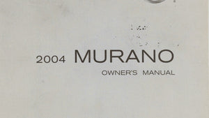 2004 Nissan Murano Owners Manual Book Guide OEM Used Auto Parts - Oemusedautoparts1.com