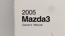 2005 Mazda 3 Owners Manual Book Guide P/N:9999-95-038C-05 OEM Used Auto Parts - Oemusedautoparts1.com