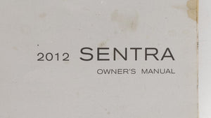 2012 Nissan Sentra Owners Manual Book Guide OEM Used Auto Parts - Oemusedautoparts1.com