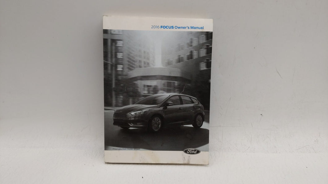 2016 Ford Focus Owners Manual Book Guide OEM Used Auto Parts - Oemusedautoparts1.com